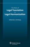 The role of legal translation in legal harmonisation