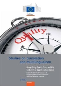 Quantifying quality costs and the cost of poor quality in translation