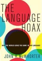 The Language Hoax Book