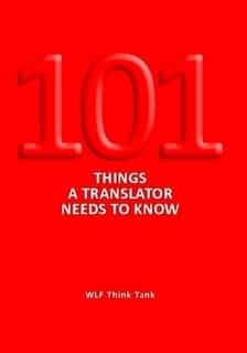 101 Things a Translator Needs to Know