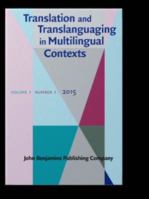 Translation and Translanguaging in Multilingual Contexts Book