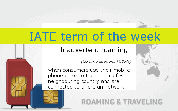 GIMP_IATE_term_of_the_week_InadvertentRoaming