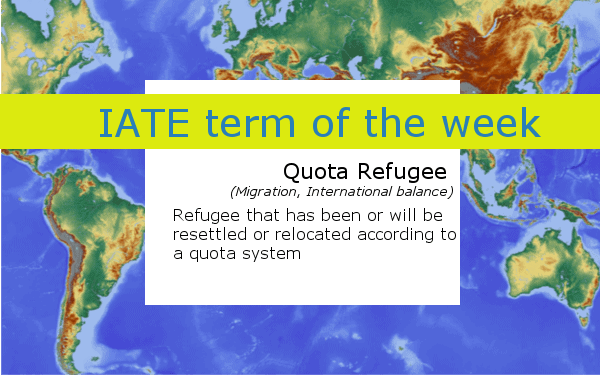 IATE Definition of Quota Refugee - World Map