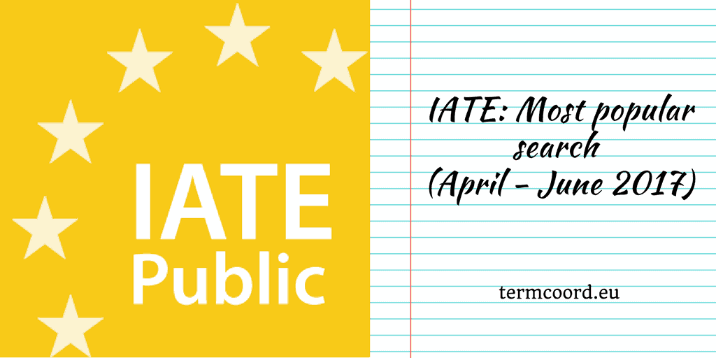 IATE Most popular search (April-June 2017) banner - IATE Public Logo and Notebook sheet