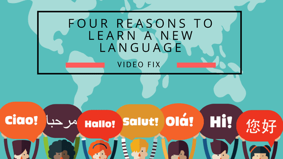 four reasons to learn a new language