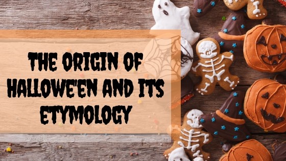 The origin of Halloween and its etymology 1