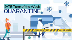 IATE Quarantine